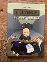Steve Egger « Bienvenue à l’école de recrues »